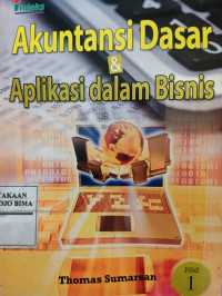Image of Akuntansi Dasar Aplikasi Dalam Bisnis